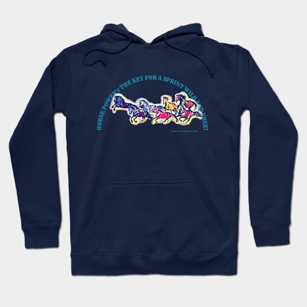 Horse power's the key, for a sprint wild and free! - running colorful wild horses Hoodie by Cristilena Lefter